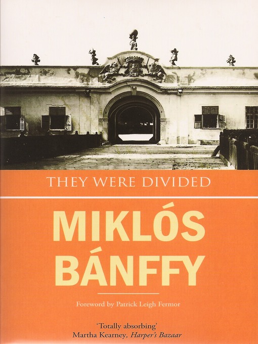 Title details for They Were Divided by Miklós Bánffy - Available